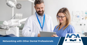 Networking Tips for Dental Professionals | The AGA Group