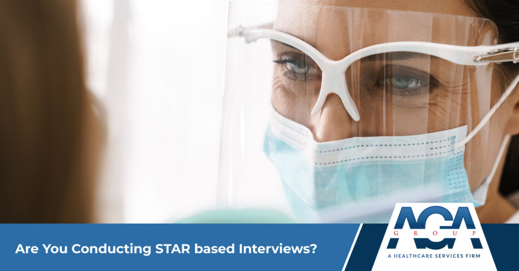 Are You Conducting STAR-based Interviews? | The AGA Group