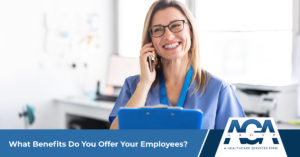 What Benefits Do You Offer Your Employees? | AGA Group