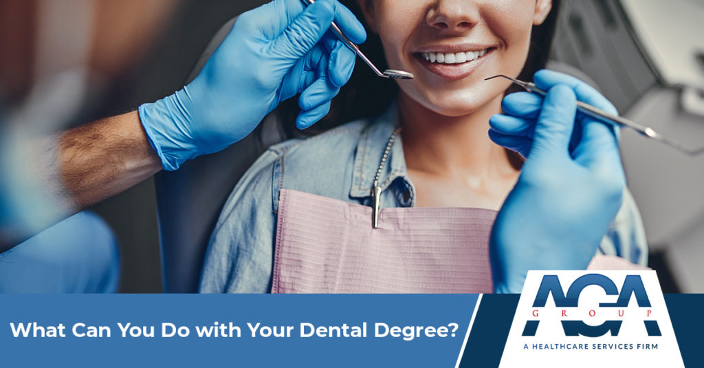 What Can You Do with Your Dental Degree? | AGA Group