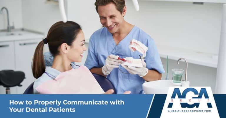 How to Properly Communicate with Your Dental Patients | The AGA Group