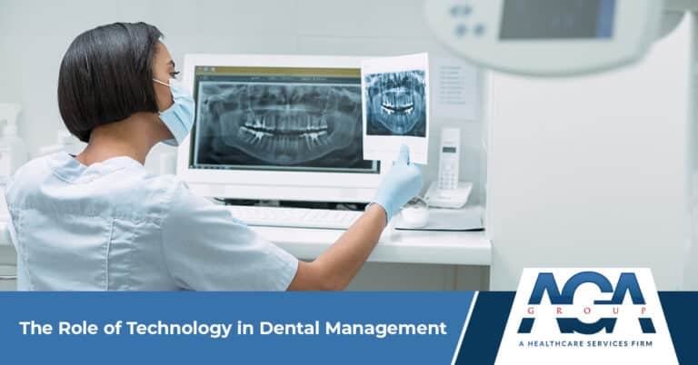 The Role of Technology in Dental Management | The AGA Group